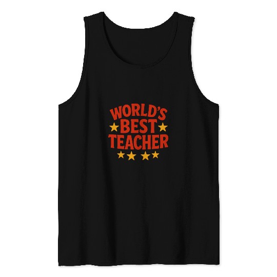 Worlds Best Teacher Tank Tops