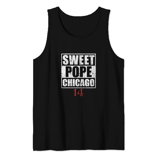 Sweet Pope Chicago 14 Tank Tops