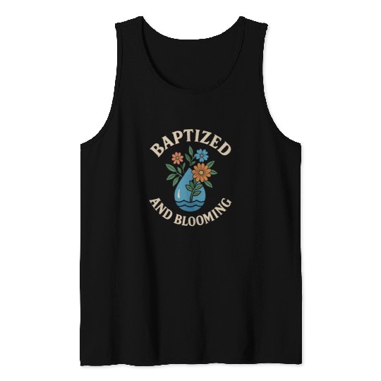 Baptized and Blooming Floral Embrace Tank Tops