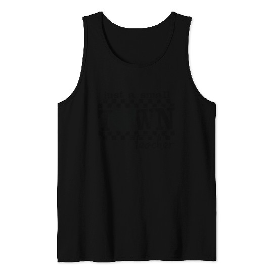 Small Town Teacher Back To School Tank Tops