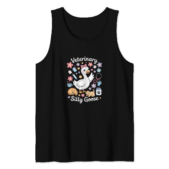 Veterinarian Silly Goose Veterinary Medicine Tank Tops