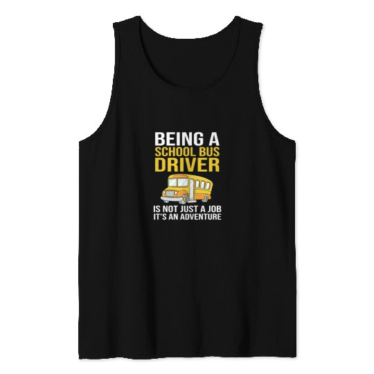 Bus Drivers Funny School Bus Driver Tank Tops