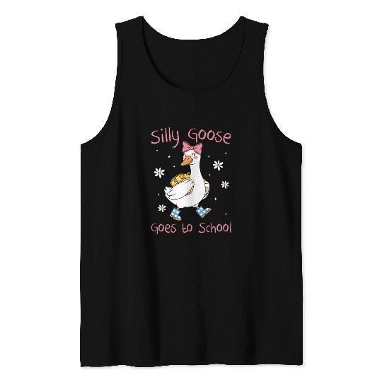 Silly Goose Back to School Funny Tank Tops