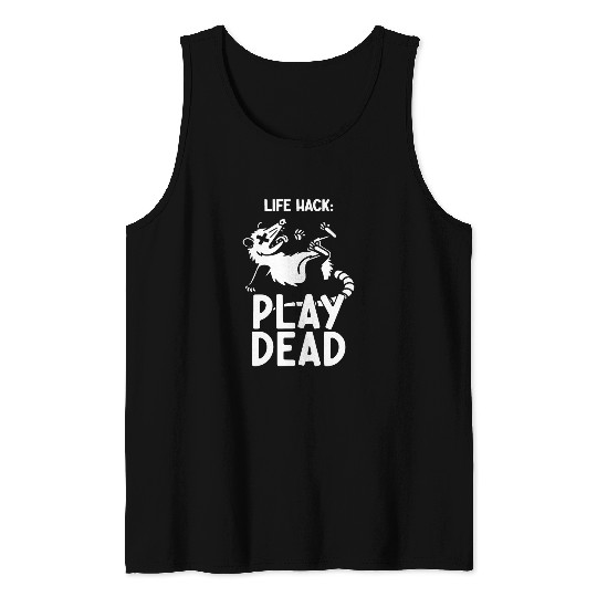 Life Hack Play Dead Illustration Tank Tops