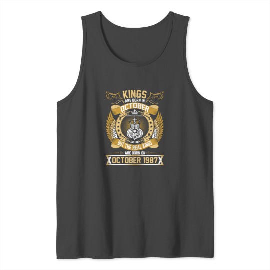 The Real Kings Are Born On October 1987 Tank Top