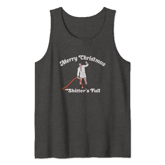 Cousin Eddie - Shitter's Full! Tank Tops