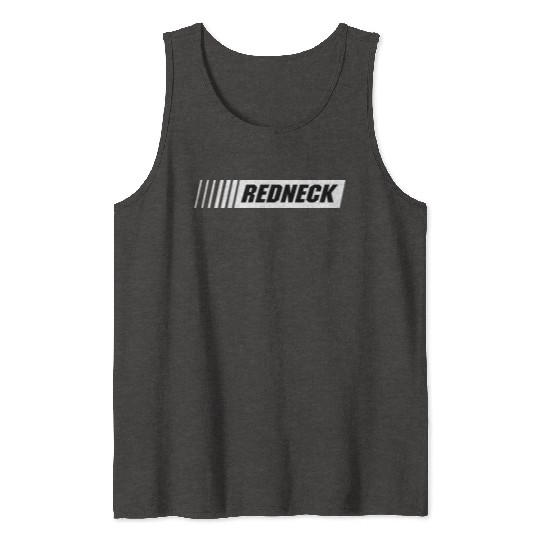 REDNECK Tank Tops