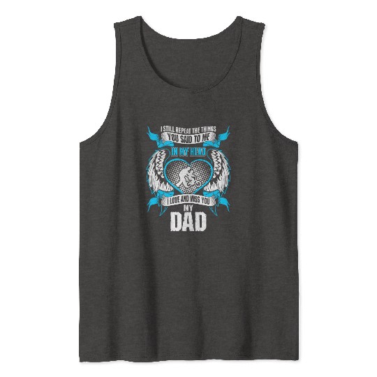 Son Love And Miss His Dad Tank Tops