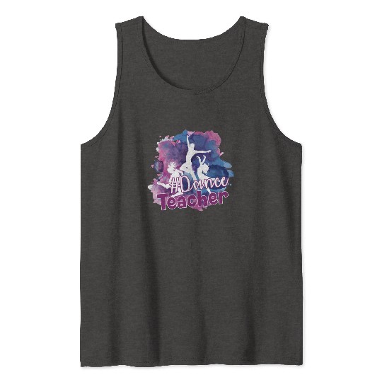 Dance Teacher Hashtag Tank Tops