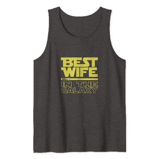 Best wife in the galaxy Tank Tops