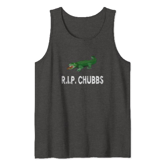 R.I.P. Chubbs - Happy Gilmore Tank Tops