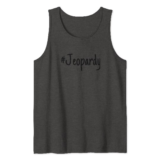 #Jeopardy Tank Tops