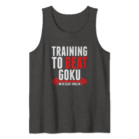 Training To Beat Goku Tank Tops