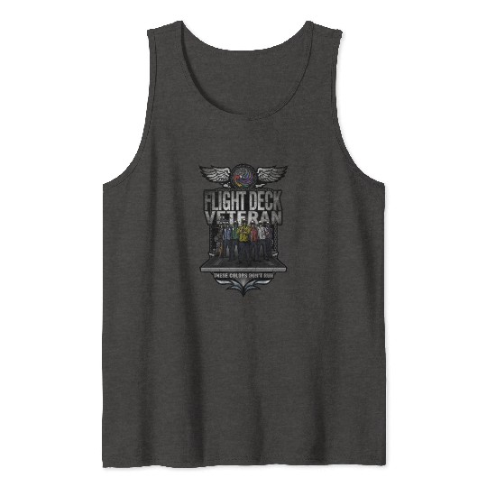Flight Deck Veteran "These Colors Don't Run" Tank Tops