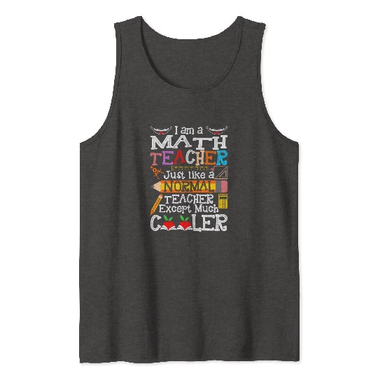 Im A Math Teacher Tank Tops