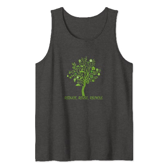 Green Wood Reduce Reuse Recycle Tank Tops