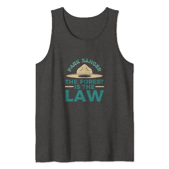 Park Ranger Law Gift Tank Tops