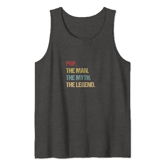 Mens Pop The Man The Myth The Legend design Tank Tops