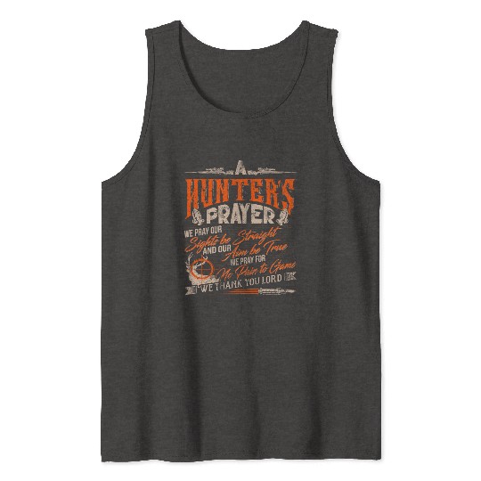 A Hunter's Prayer | Deer Hunting Statement Antler Tank Tops