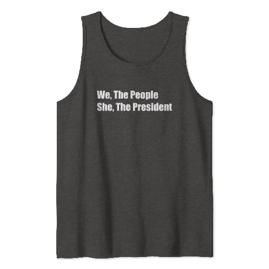 We The People She The President Kamala Harris Tank Tops