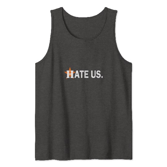 hate us houston astros Tank Tops