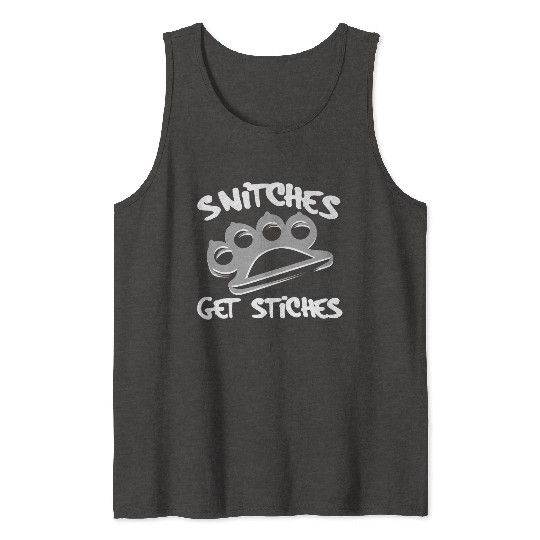 Cool Thug Life Tank Tops For Gangster "Snitches Get