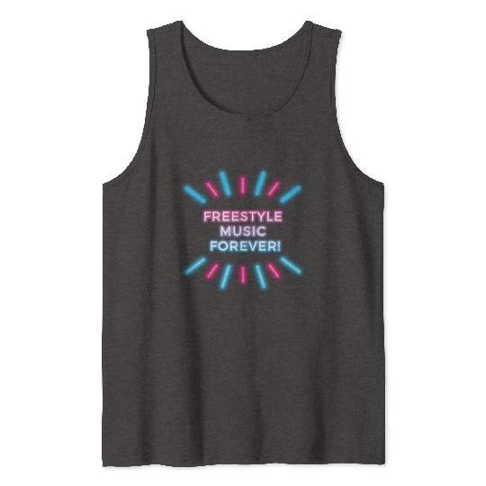 Freestyle Music Forever! Tank Tops