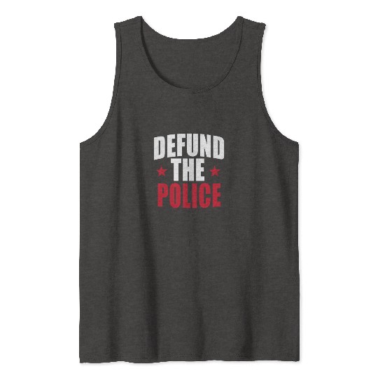 Defund The Police Tank Tops