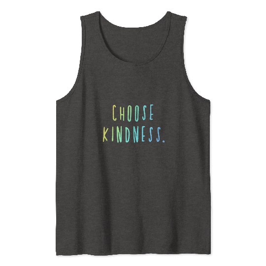 Choose Kindness Cool Colors Ombre Tank Tops