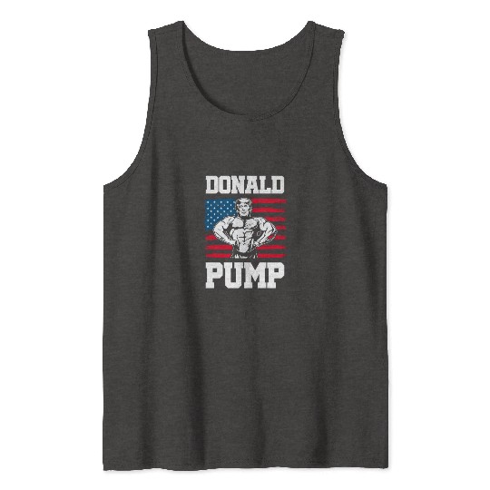 Donald Pump Trump Workout Patriotic Fitness Gym Fu Tank Tops