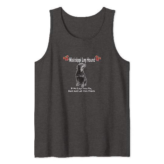 Mississippi Leg Hound Let Him Finish Christmas Tank Tops