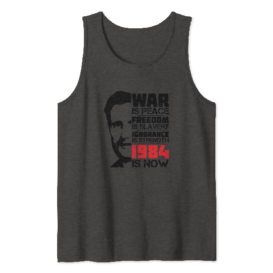 War is peace, George Orwell Portrait, 1984 Tank Tops
