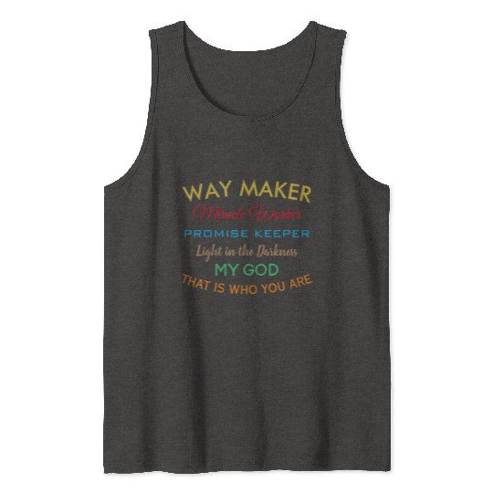 Way Maker miracle worker promise keeper light Tank Tops