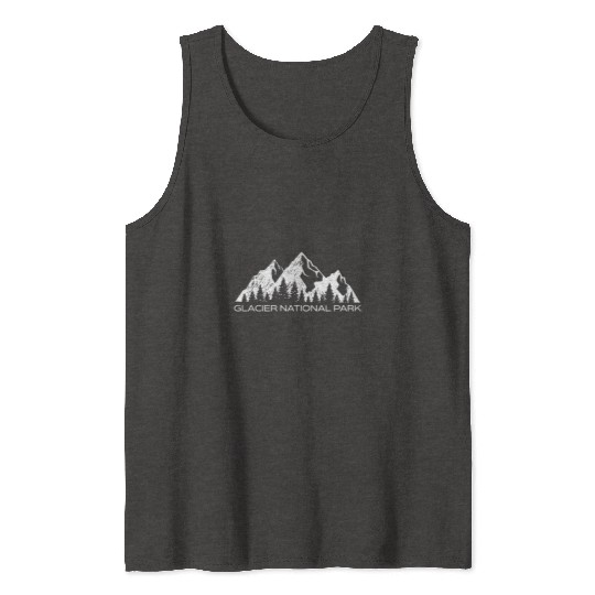 Glacier National Park Montana Gift Glacier Nationa Tank Tops