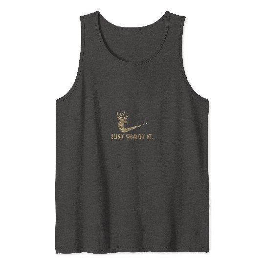 Just Shoot It Funny Deer Hunting Camouflage Tank Tops
