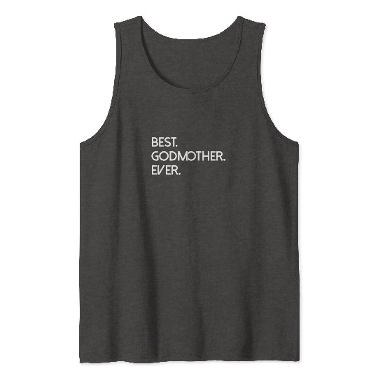 God Mother Ever Lover Happy Tank Tops