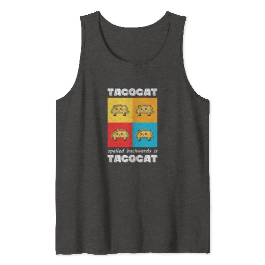 Funny Taco Cat Tacocat Spelled Backwards Palindrom Tank Tops
