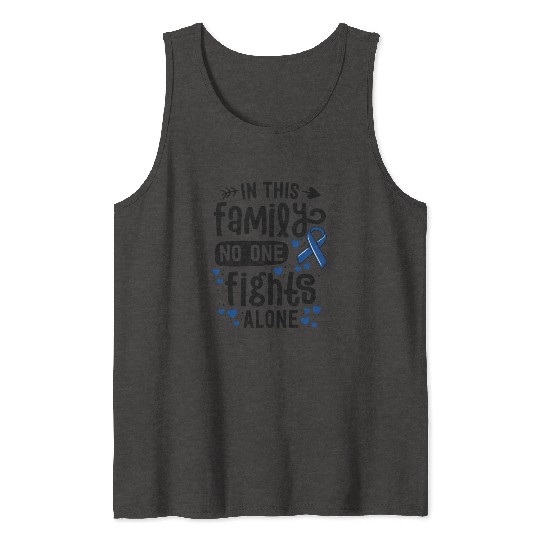 In This Family No One Fights Alone Colon Cancer Tank Tops