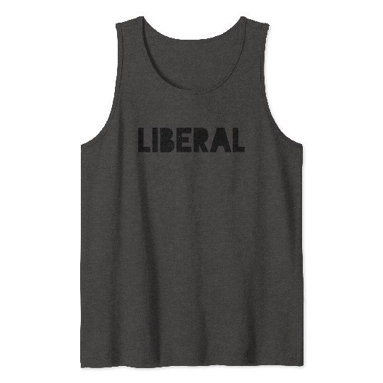 Liberal typography Tank Tops