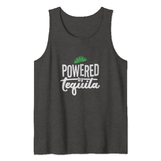 Powered by Tequila Tank Tops