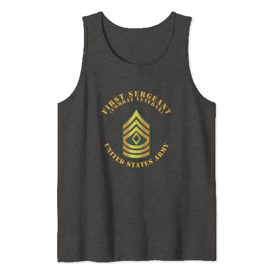 Army First Sergeant 1SG Combat Veteran Tank Tops