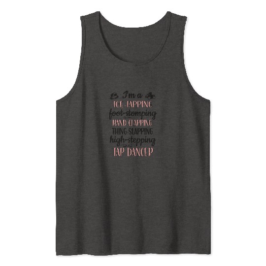 Tap Dance Gifts Tap Dancing Lover Dance Teacher Tank Tops