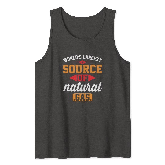 World s largest source of natural gas Tank Tops