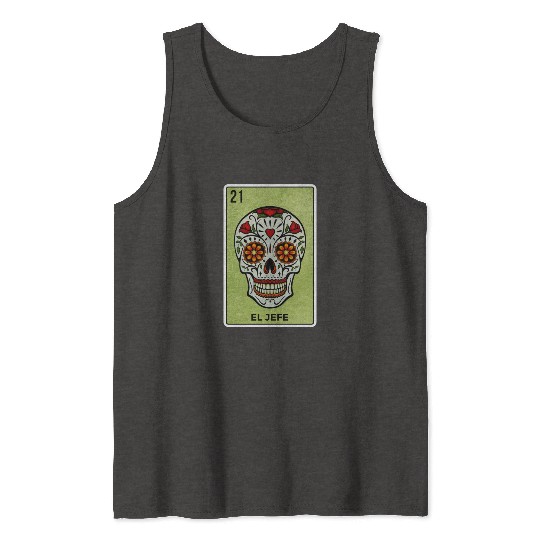 El Jefe Mexican Lottery Card Cinco De Mayo Tank Tops