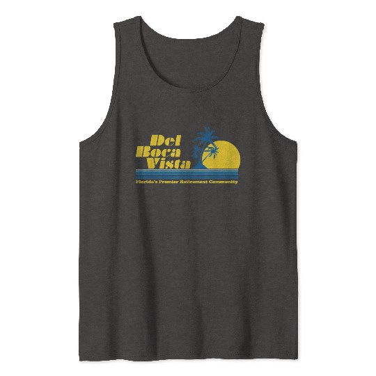 Del Boca Vista Retirement Community Funny No 2376 Tank Tops
