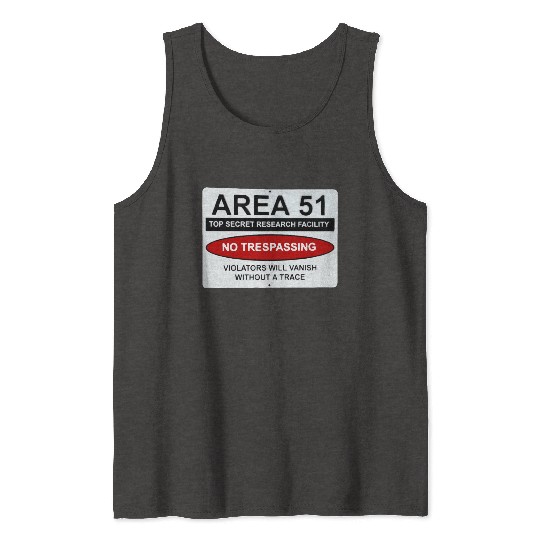 area 51 no trespassing Tank Tops