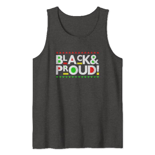 Black and Proud Tank Tops