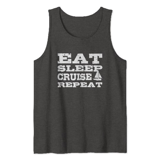 Cruise repeat Retired Person Gift Tank Tops