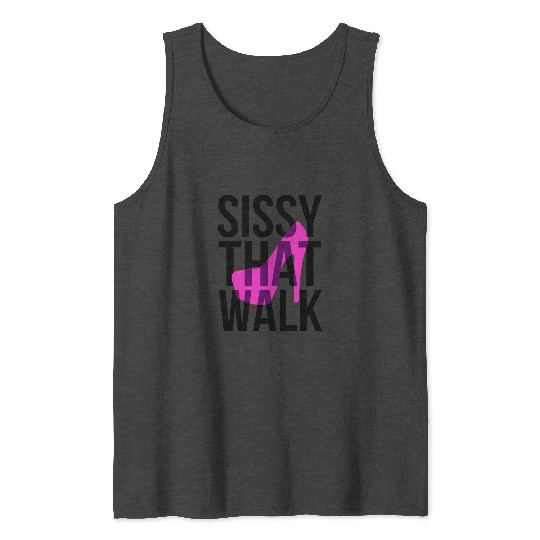 Sissy That Walk png Tank Tops