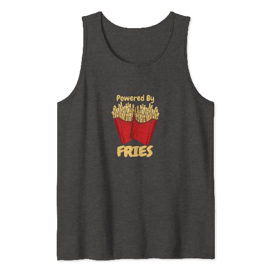 French Fries: Powered With Fries Tank Tops